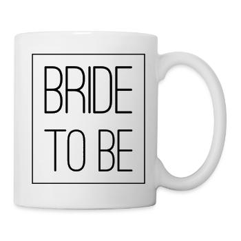 Bride to be - Polterabend - Tasse - Weiß - Rechts