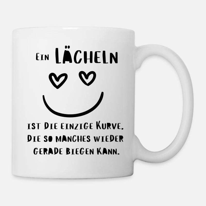 Ein Lächeln ist die einzige Kurve Spruch - Tasse - Weiß