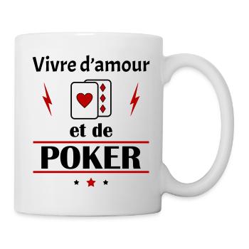 Vivre d'amour et de poker, fête des pères, noël - Mug blanc - blanc - Droite
