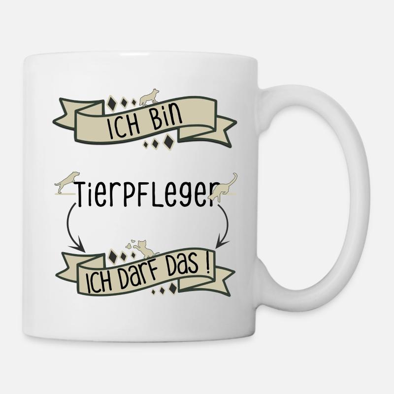 Lustiger Tierpfleger Spruch - ich darf das - Tasse - Weiß