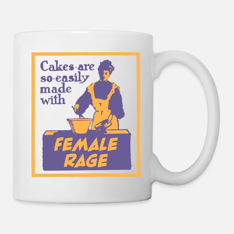 Cakes Made with Female Rage - Tasse - Weiß
