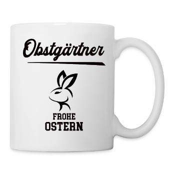 Obstgärtner Ostern Geschenk Obstgärtnerei Gärtner - Tasse - Weiß - Rechts