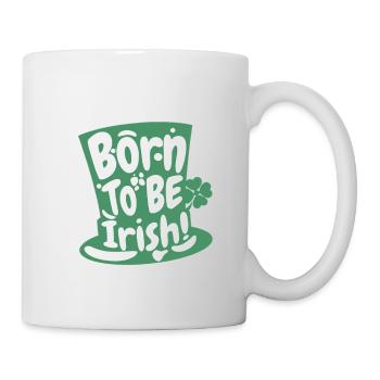 Born to be Irish: Proud of My Roots - Tasse - Weiß - Rechts