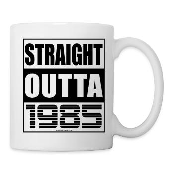Straight Outta 1985 Birthday 1985 Born 1985 - Mug - white - Right