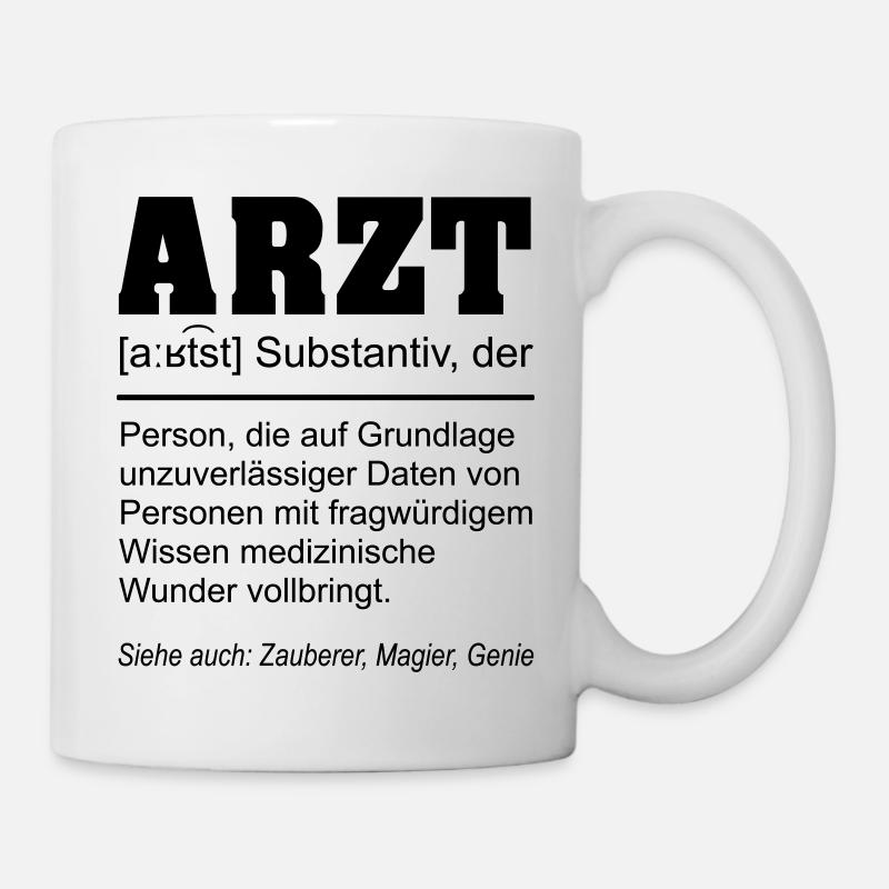 Arzt Definition Beruf lustig - Tasse - Weiß