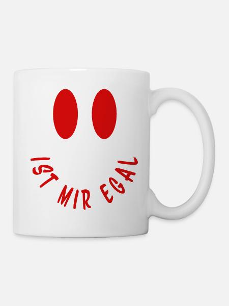 Ist mir egal - Tasse - Weiß