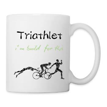 I Am Built For This – Triathlon Motivation Design - Tasse - Weiß - Rechts