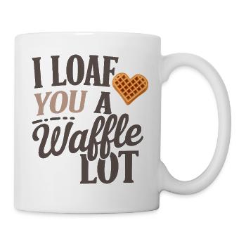 I Love You a Waffle Lot, Food Lover  - Mug - white - Right