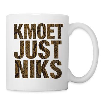 Kmoet just nothing, Dialecte anversois Chemises - Mug blanc - blanc - Droite
