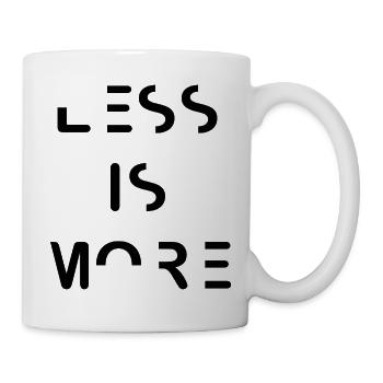 Less is More – Minimalist Typography Design - Mug - white - Right