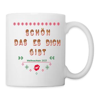 Schön dass es dich gibt Weihnachten 2025 - Tasse - Weiß - Rechts