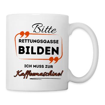 Bitte Rettungsgasse bilden ...- Für Kaffeetrinker - Tasse - Weiß - Rechts