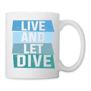 Live and let dive - Mug - white - Right