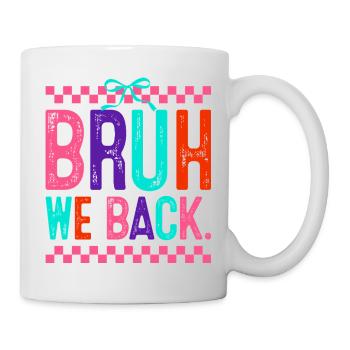 Bruh We Back Neon Pop - Mug - white - Right