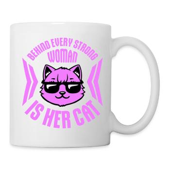Behind Every Strong Woman Is Her Cat Spruch Katze - Tasse - Weiß - Rechts