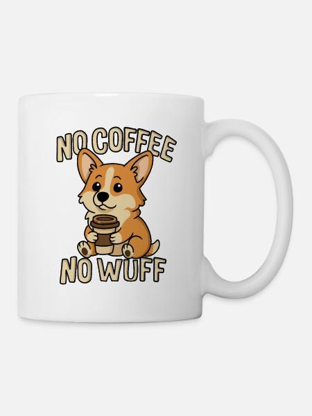 Kaffee Corgi – Pas de café, pas de wuff - Mug blanc - blanc