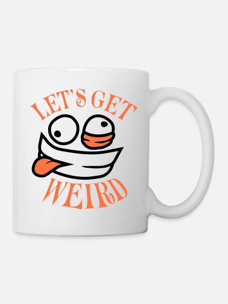 Let’s Get Weird Crazy Comic Face Madness - Mug blanc - blanc