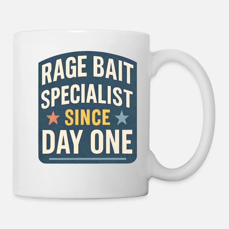 Spécialiste de l’appât de rage depuis le premier jour, drôle de dicton - Mug blanc - blanc