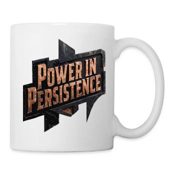 Kraft in der Persistenz - Tasse - Weiß - Rechts