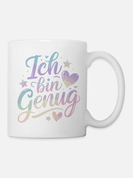  Ich Bin Genug Pastell Selflove Selbstliebe - Tasse - Weiß