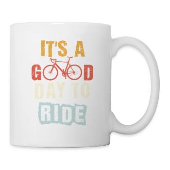 it's a good day to ride gift for cyclist cycling - Mug - white - Right
