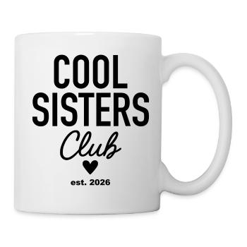 Cool Sisters Club est. 2026 - Tasse - Weiß - Rechts