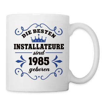 Installateur Geburtstag Jahrgang 1985 Kollege Geb - Tasse - Weiß - Rechts