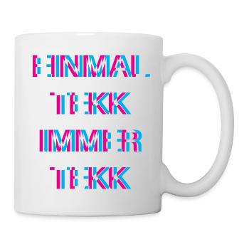 Hardtekk Tekk - Tasse - Weiß - Rechts
