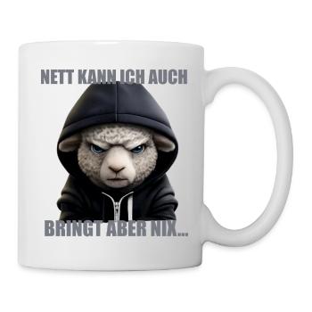Nett kann ich auch – Bring nix - Tasse - Weiß - Rechts