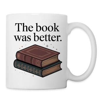 Das Buch war besser Dark Academia Reading Art - Tasse - Weiß - Rechts