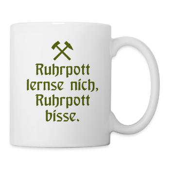 Ruhrpott lernse nich, Ruhrpott bisse. - Zollverein - Tasse - Weiß - Rechts