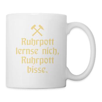 Ruhrpott lernse nich, Ruhrpott bisse. - Zollverein - Tasse - Weiß - Rechts