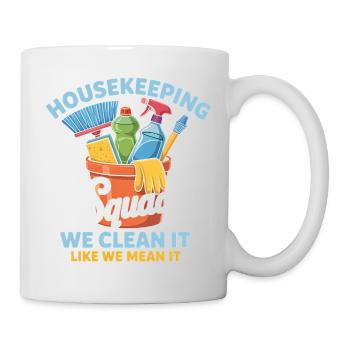 Lustiges Putzen Design - Tasse - Weiß - Rechts
