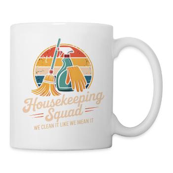 Lustiges Putzen Design - Tasse - Weiß - Rechts