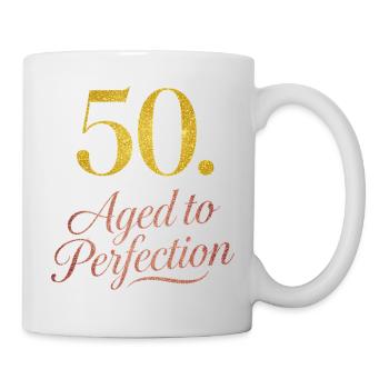 50th Birthday Aged To Perfection - Tasse - Weiß - Rechts