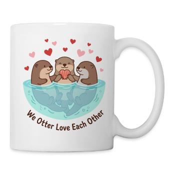 We Otter Love Each Other Wortspiel - Tasse - Weiß - Rechts