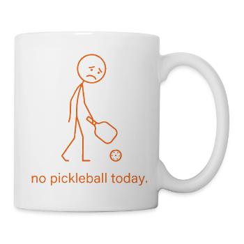 Un bonhomme bâton triste : pas de pickleball aujourd’hui - Mug blanc - blanc - Droite