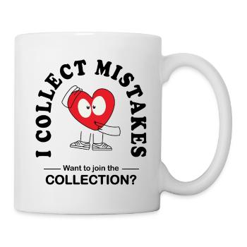 I Collect Mistakes – Funny Flirt Saying - Mug - white - Right