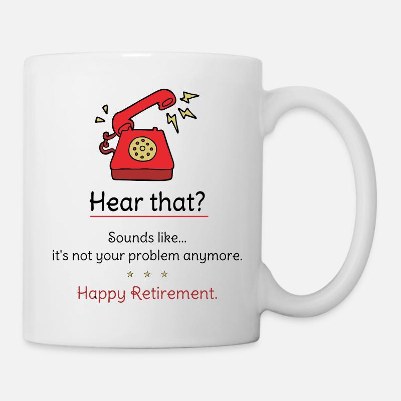 Happy Retirement Funny - Mug - white