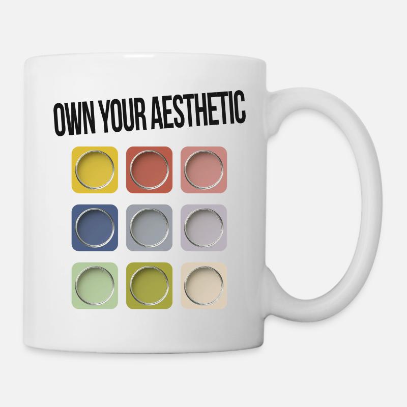 Own Your Aesthetic – Sei du selbst - Tasse - Weiß