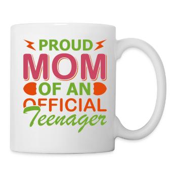 Stolze Mutter eines offiziellen Teenager-Shirts - Tasse - Weiß - Rechts