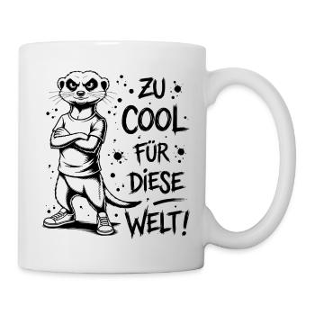 Too cool for this world - Funny meerkat - Mug - white - Right