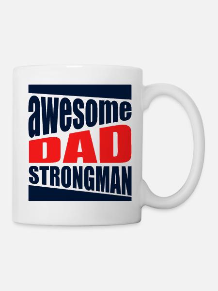 Strongman Dad Awesome Power-Shirt - Tasse - Weiß