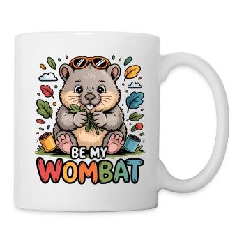 Sei mein Wombat - ich liebe Wombats - Tasse - Weiß - Rechts