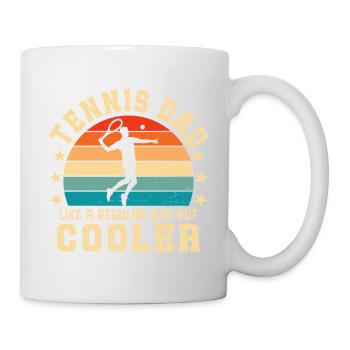 Tennis Dad Like A Regular Dad But Cooler - Mug - white - Right