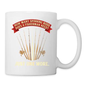 Angler Design – Nur noch eine Spinnrute mehr - Tasse - Weiß - Rechts