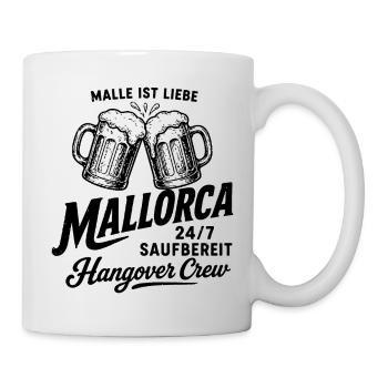 Malle ist Liebe - Mallorca 24/7 Saufbereit - Tasse - Weiß - Rechts