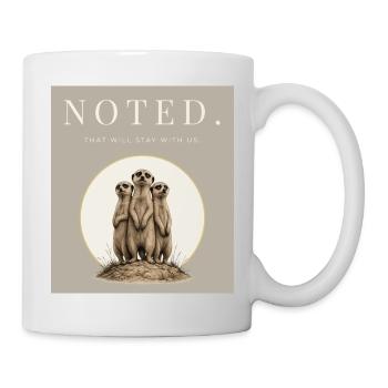 Noted Funny Meerkat - Tasse - Weiß - Rechts
