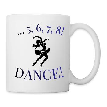 5 6 7 8 Tanz! Dancer Silhouette T-Shirt - Tasse - Weiß - Rechts