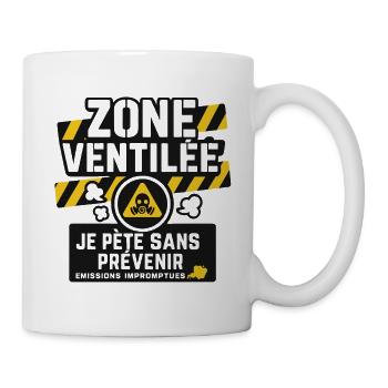 Zone Ventilée – Je pète sans prévenir - Mug blanc - blanc - Droite